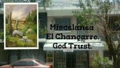 MISCELÁNEA EL CHANGARRO. GOD TRUST.