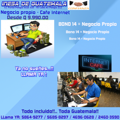 Bono 14=Negocio Propio Cafe Internet YA INSTALADO, Toda Guatemala!! Ya no pagues Tecnico!!